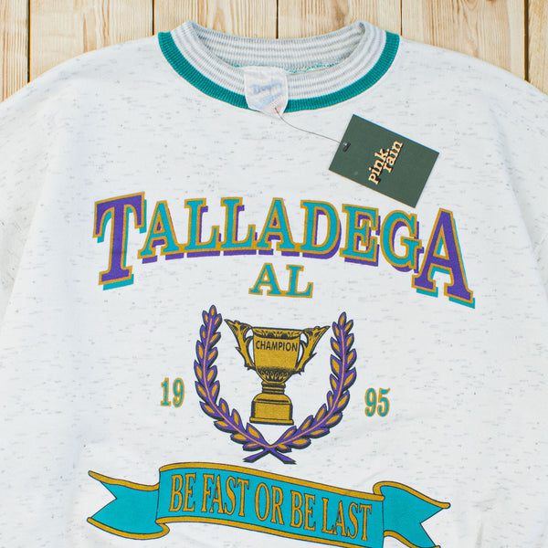 (M) 1995 Talladega Champion ,, Be Fast Or Be Last" Sweatshirt